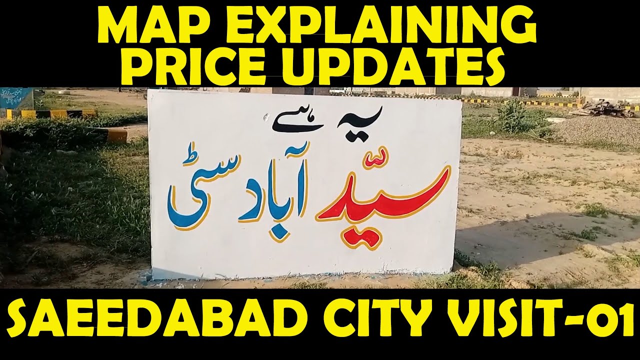 SAEEDABAD CITY VISIT | MAP EXPLAINING | PRICE UPDATES | MEMON GOTH | BY ZHK