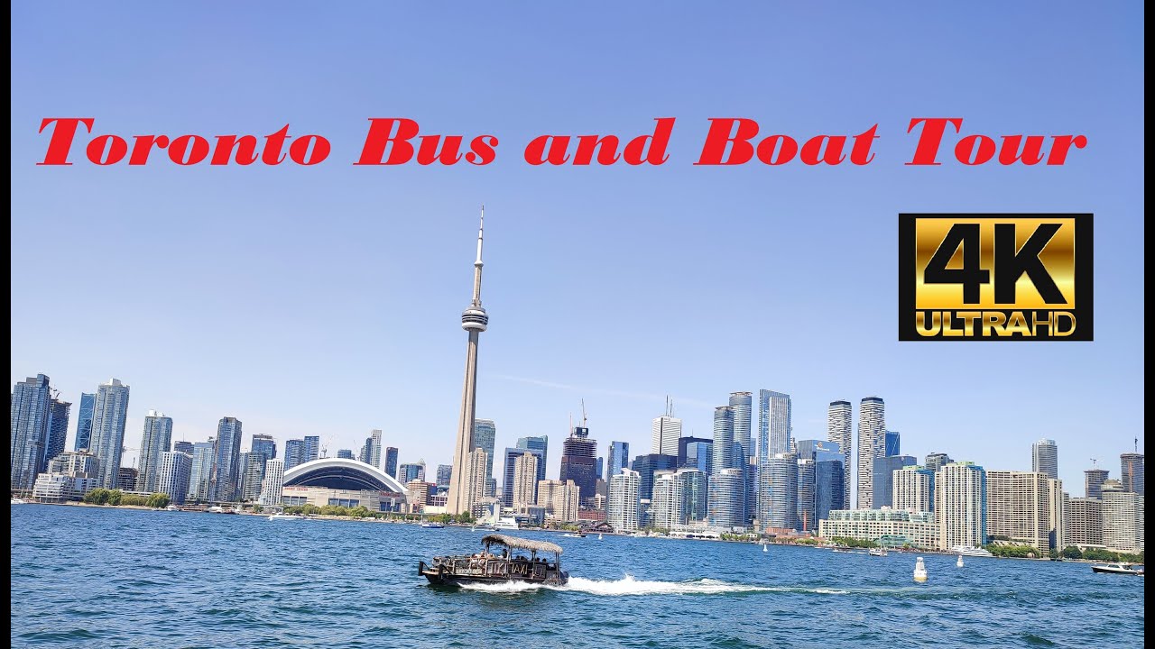 Downtown Toronto Bus 🚍 and Boat ⛵ Tour 4K