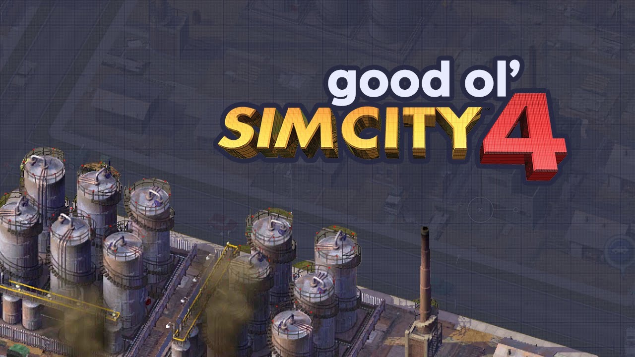 good ol' SimCity 4 