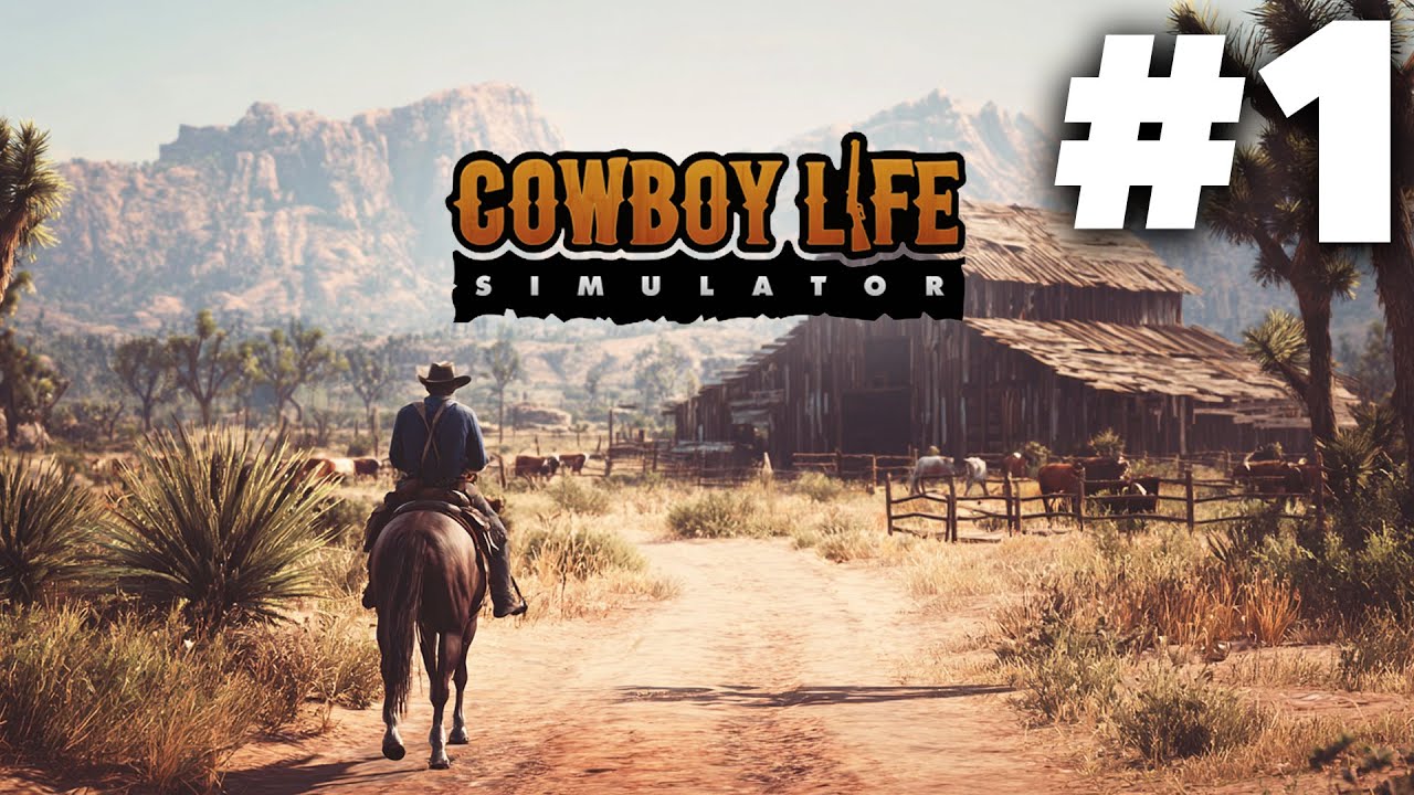 Cowboy Life Simulator Gameplay Walkthrough Part 1 - INTRO