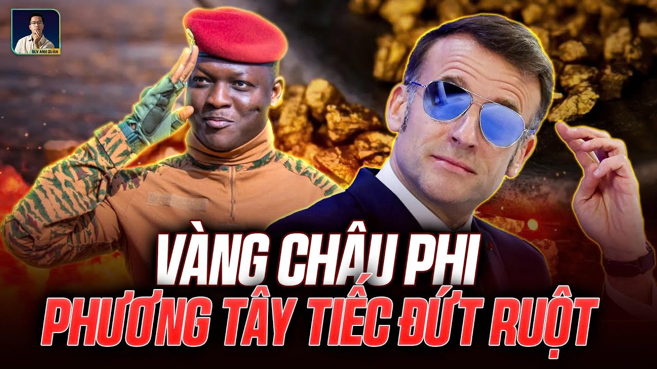 BURKINA FASO LÀM CÁCH MẠNG VÀNG, CÁC ÔNG LỚN PHƯƠNG TÂY TIẾC ĐỨT RUỘT
