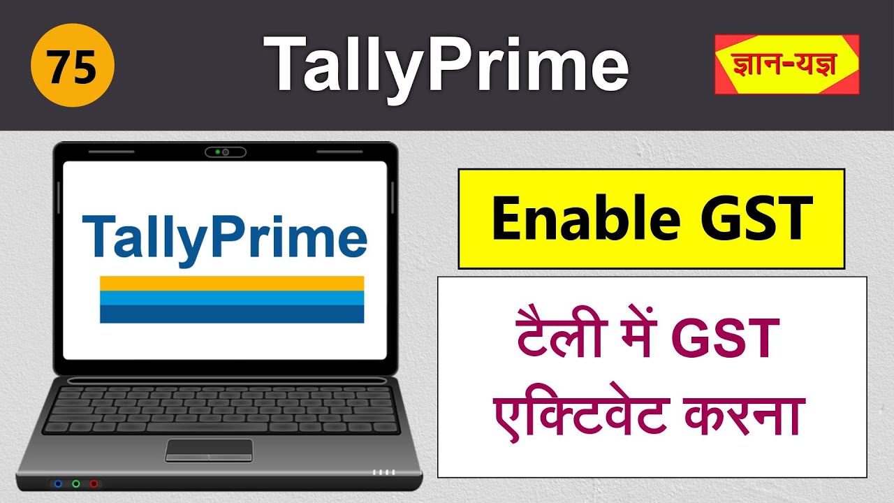 Activate GST in Tally Prime | How to enable GST in Tally Prime | Set GST details in Tally Prime #75