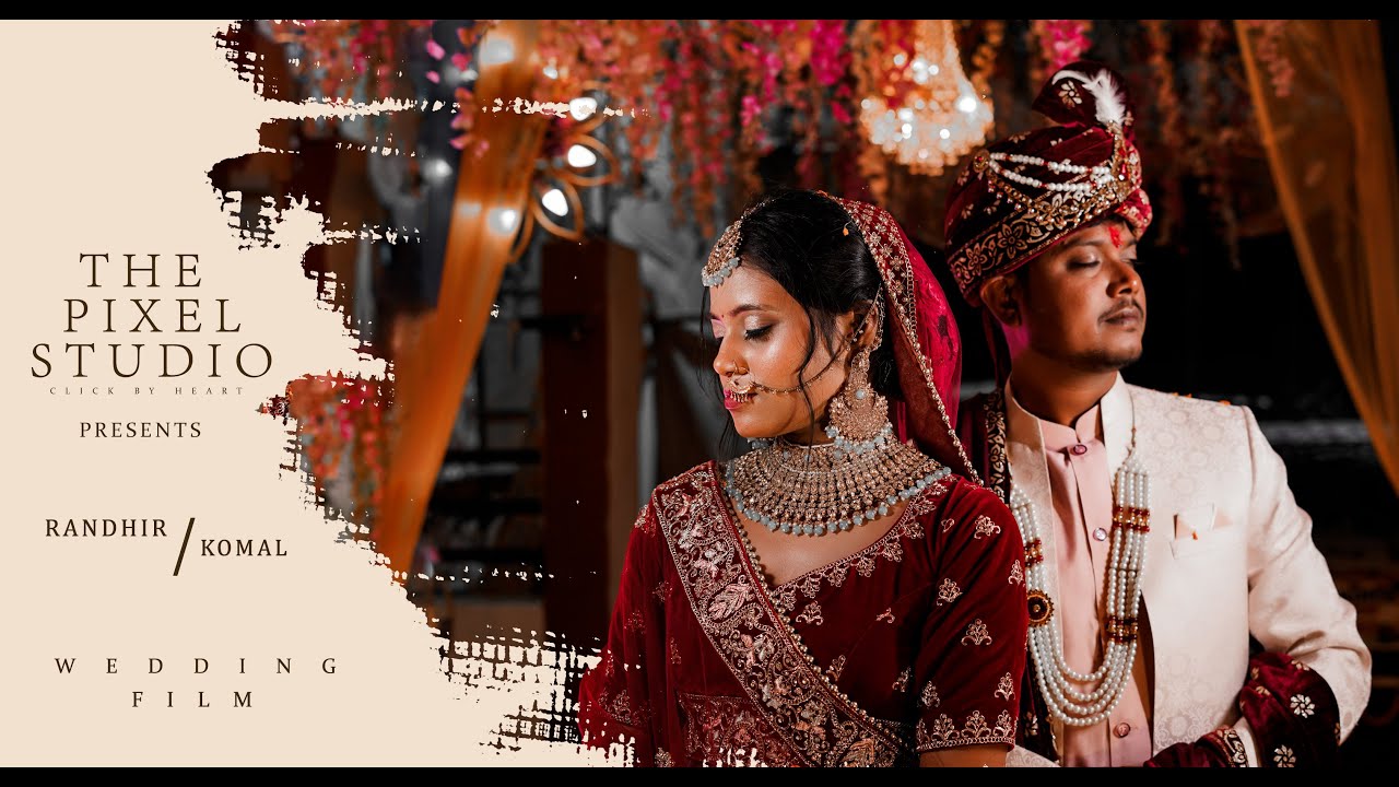 Best Bihari Wedding Film Video | Randhir & Komal | Full Cinematic Wedding Film by The Pixel Studio