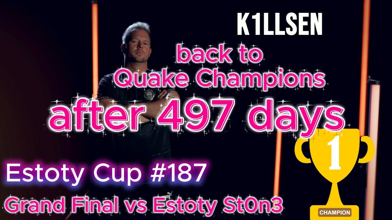 Quake Champions comeback? Estoty Cup Grand Final vs Estoty St0n3