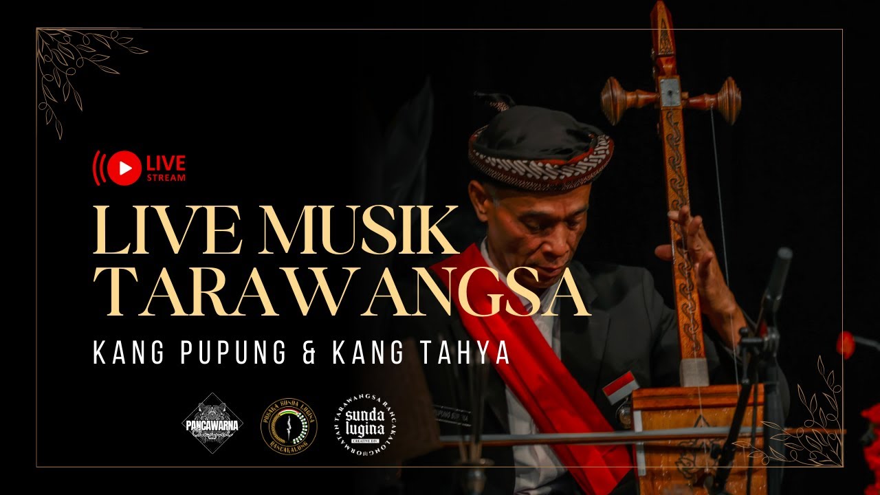 LIVE MUSIK TARAWANGSA PUSAKA SUNDA LUGINA