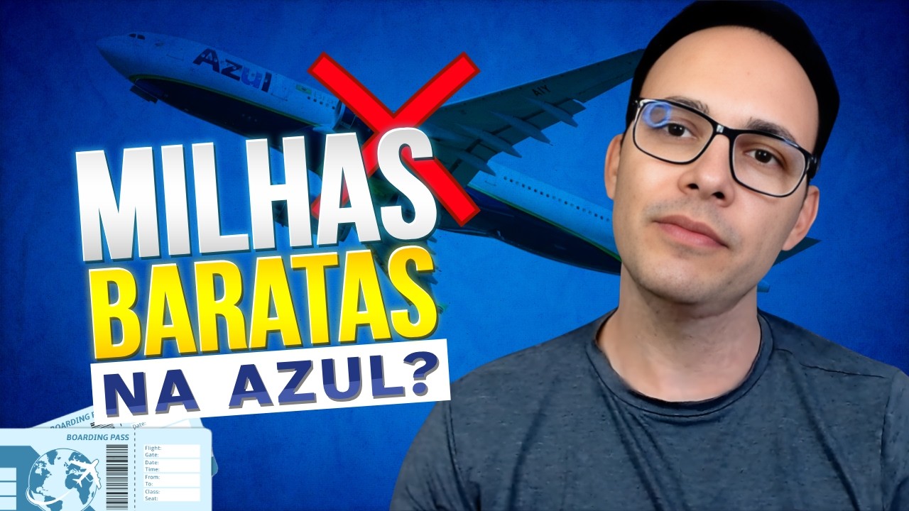 Azul só tem passagem cara! Não compensa juntar milhas tudo azul | Joselito Macedo
