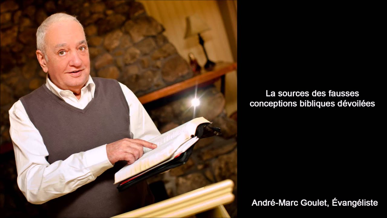 La source des fausses conceptions bibliques dévoilées
