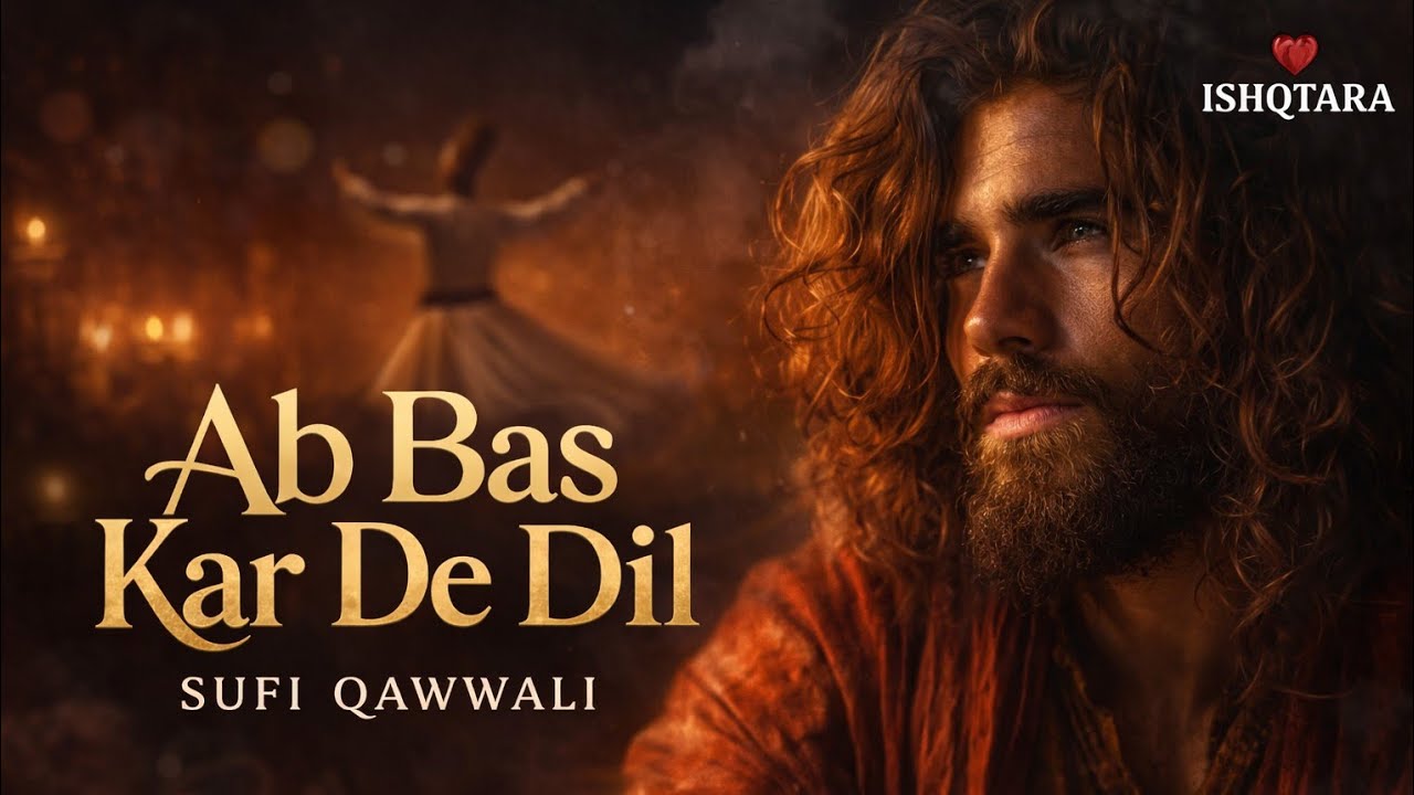 Ab Bas Kar De Dil 💔 | Sufi Emotional Qawwali | Ishqtara Rooh Ko Hila Dene Wali Dard Bhari Qawwali 🔥🥀