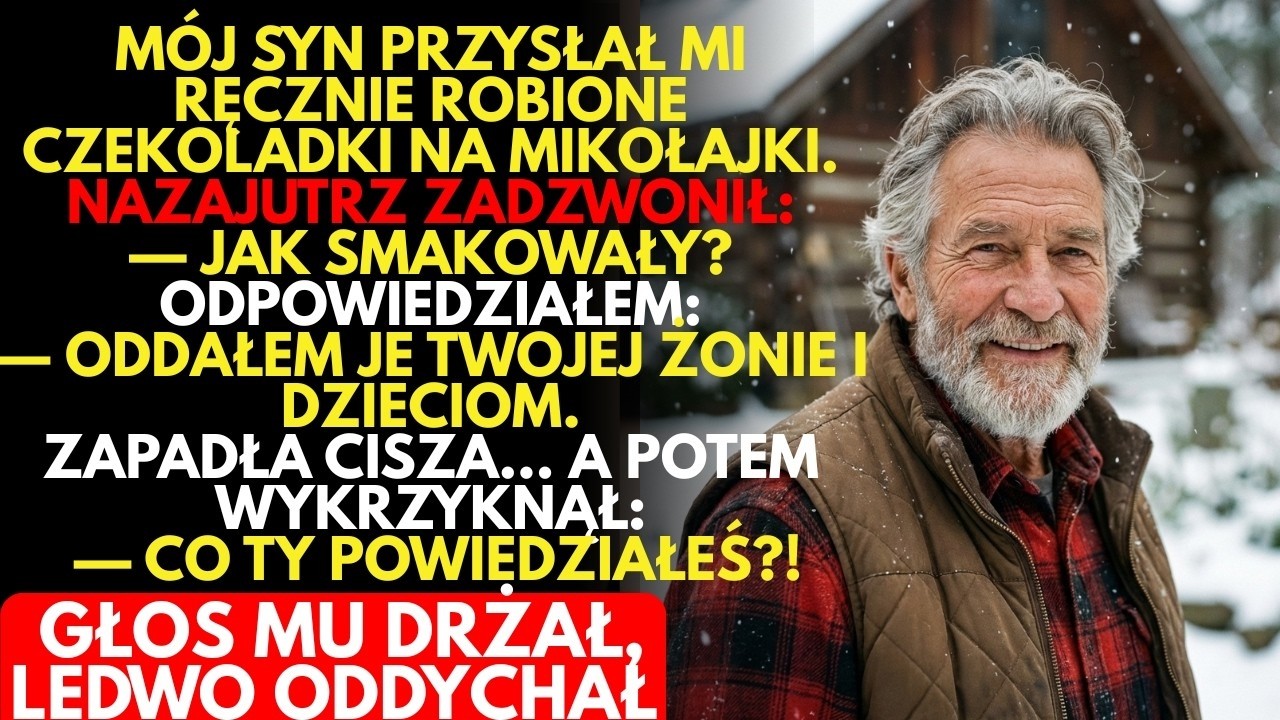 Mój syn PRZYSŁAŁ mi pudełko czekoladek na Mikołajki  Ale ODDAŁEM je swojej synowej  I wtedy…
