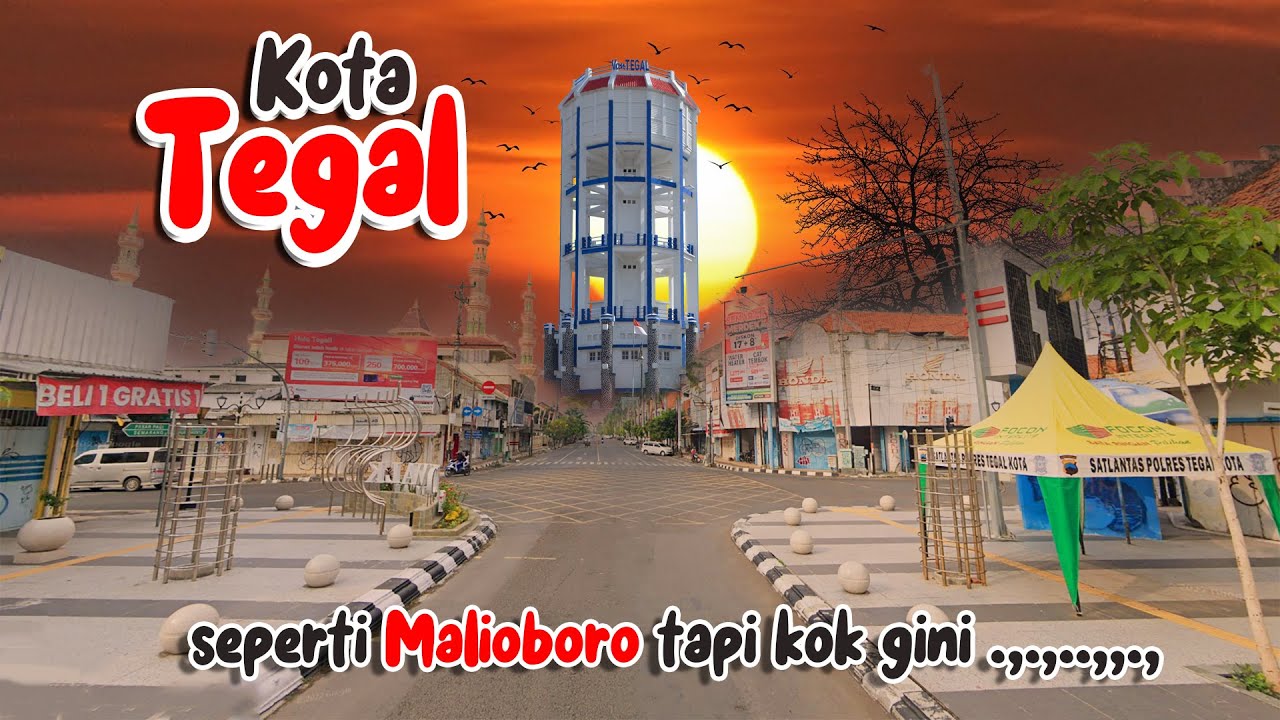 KOTA TEGAL | KOTANYA SEPERTI MALIOBORO KEREN  RAPI DAN INDAH
