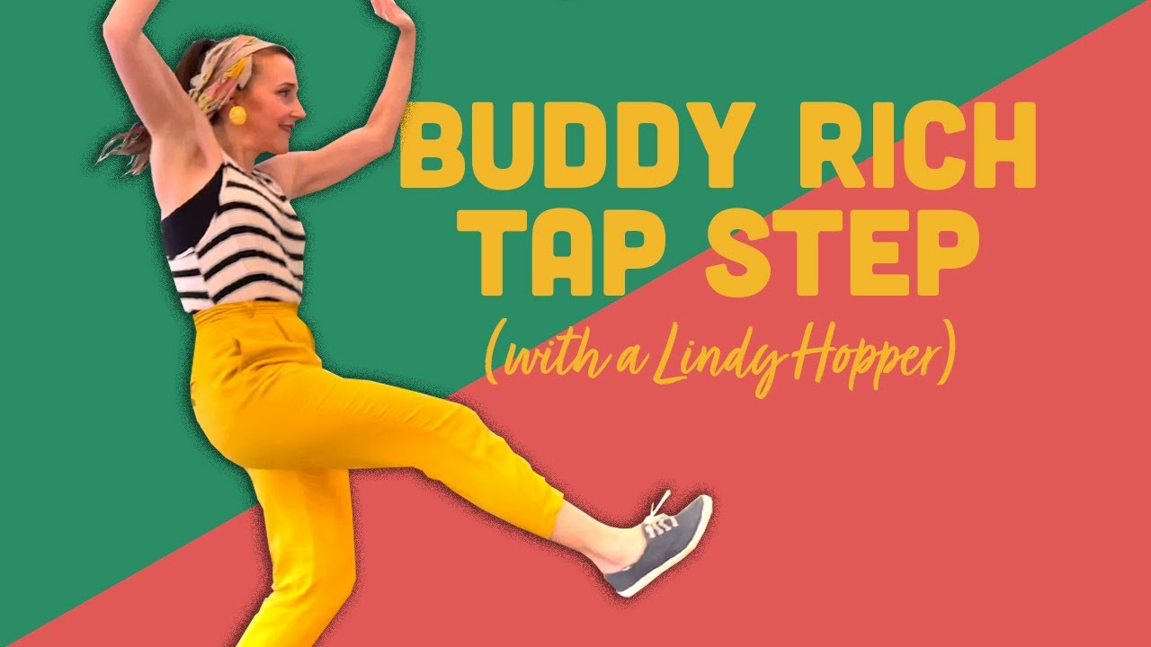 Buddy Rich Tap Step - Vernacular Jazz Explained for Lindy Hop & Swing Dance