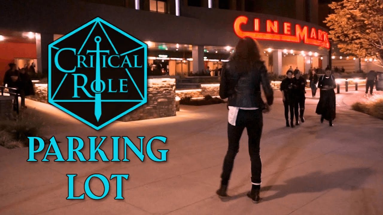Critical Role Parking Lot