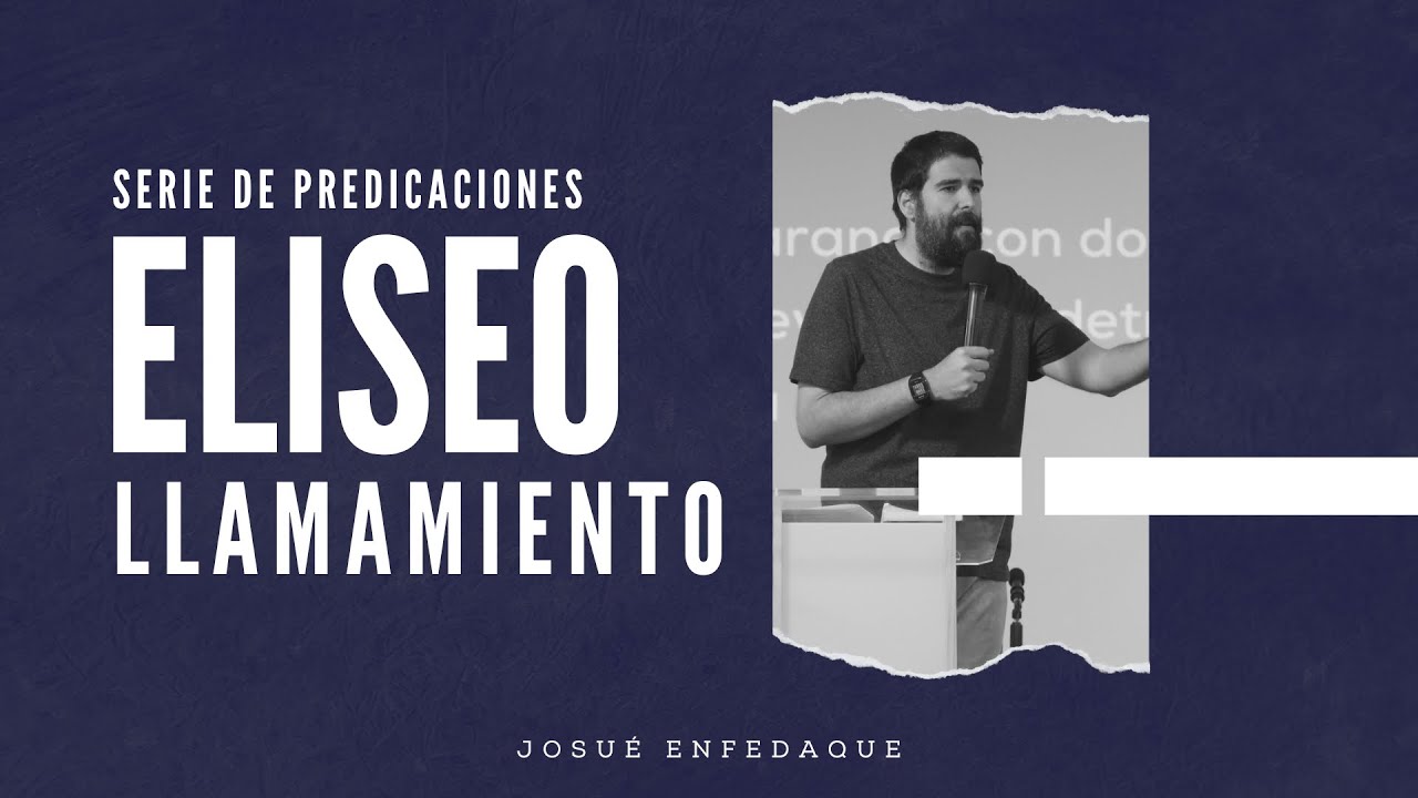 Llamamiento | Eliseo