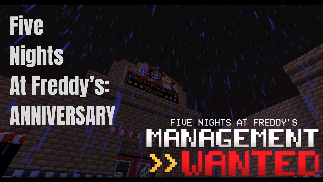 The Unwithered Truth's FNAF: ANNIVERSARY Minecraft Speedbuild | Management Wanted FNAF Minecraft Mod
