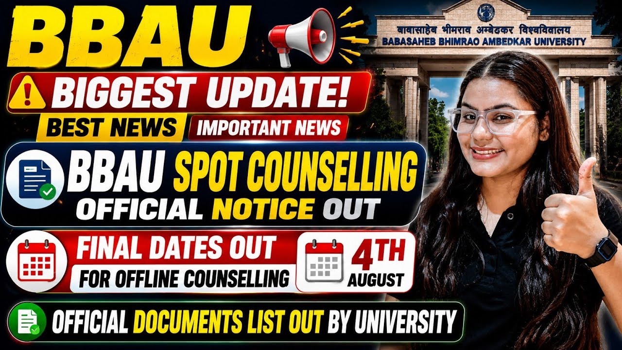 🔴BBAU Spot Counselling Official Notice OUT ✅| Official Documents List OUT✅| Exact Dates OUT✅ IMP