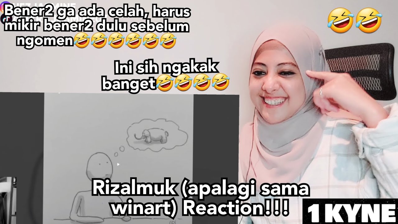 Rizalmuk (apalagi sama winart) Reaction!!!