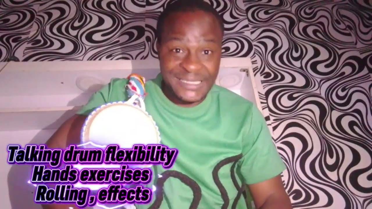 Talking Drum Flexibility | Hands Exercises , Rolling and Freestyle 