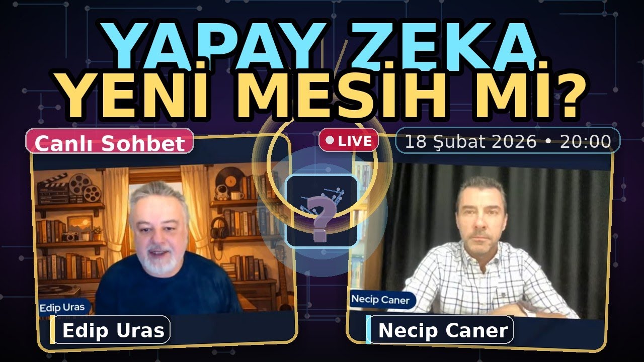 Yapay Zeka Yeni Mesih mi? Edip Uras ve Necip Caner