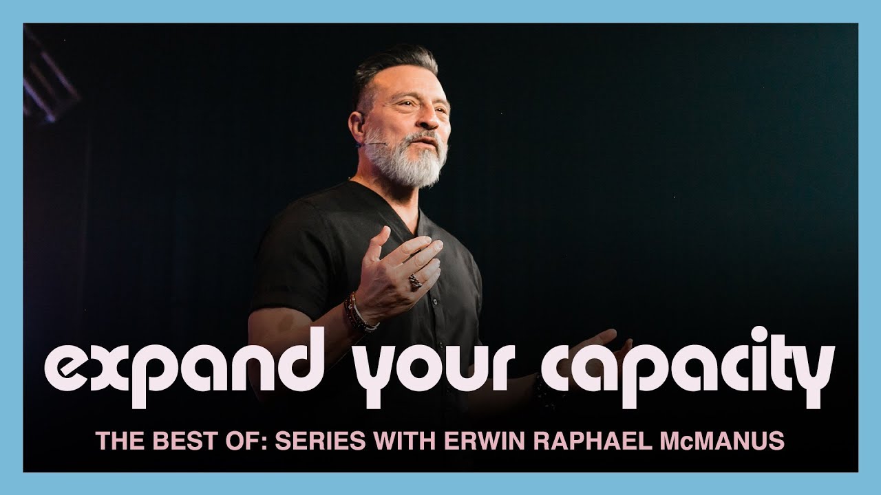 РАСШИРЬТЕ СВОИ ВОЗМОЖНОСТИ | Эрвин Макманус — серия «Лучшее из»