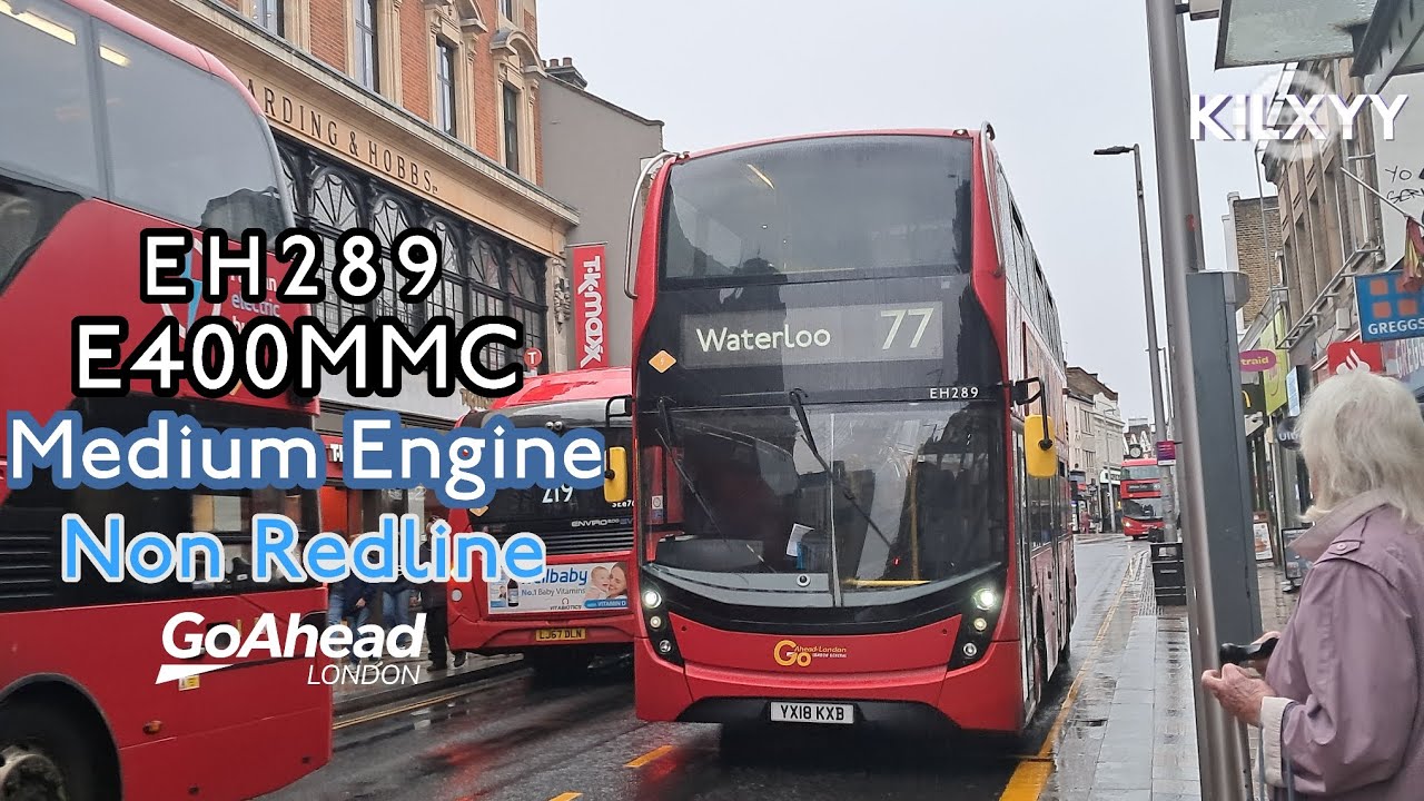 EH289 Go Ahead London E400MMC Gets Pelted through the roads of Clapham towards Wandsworth on 77
