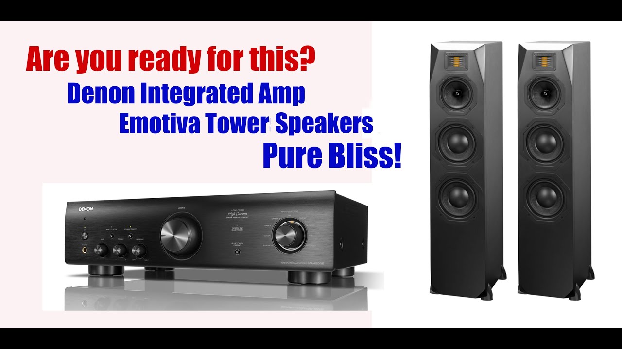 Эта система Emotiva T1+/Denon PMA 600NE стоимостью 1100 долларов США поражает воображение аудиофи...