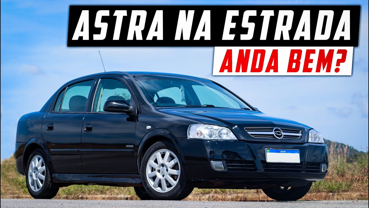 VIAGEM COM O ASTRA, COMO SE COMPORTOU NA ESTRADA?
