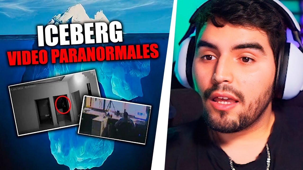 REACCIONANDO al ICEBERG DE VIDEOS PARANORMALES 👻😨