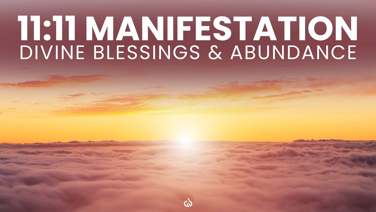 11:11 Portal Manifestation Ceremony: Divine Blessings, Manifest Abundance & All Wishes