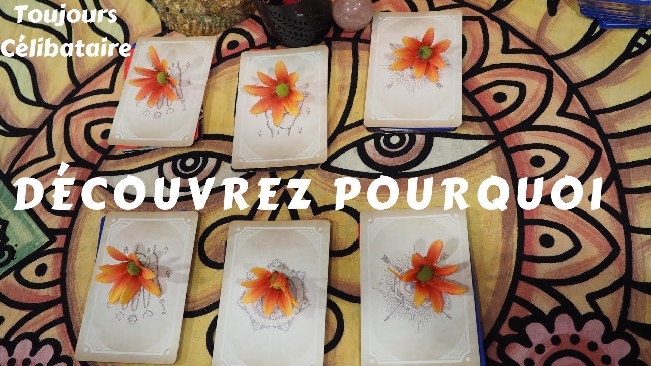 Pourquoi &ecirc;tes-vous toujours c&eacute;libataire (TIREZ UNE CARTE VOYANCE) Voir pourquoi