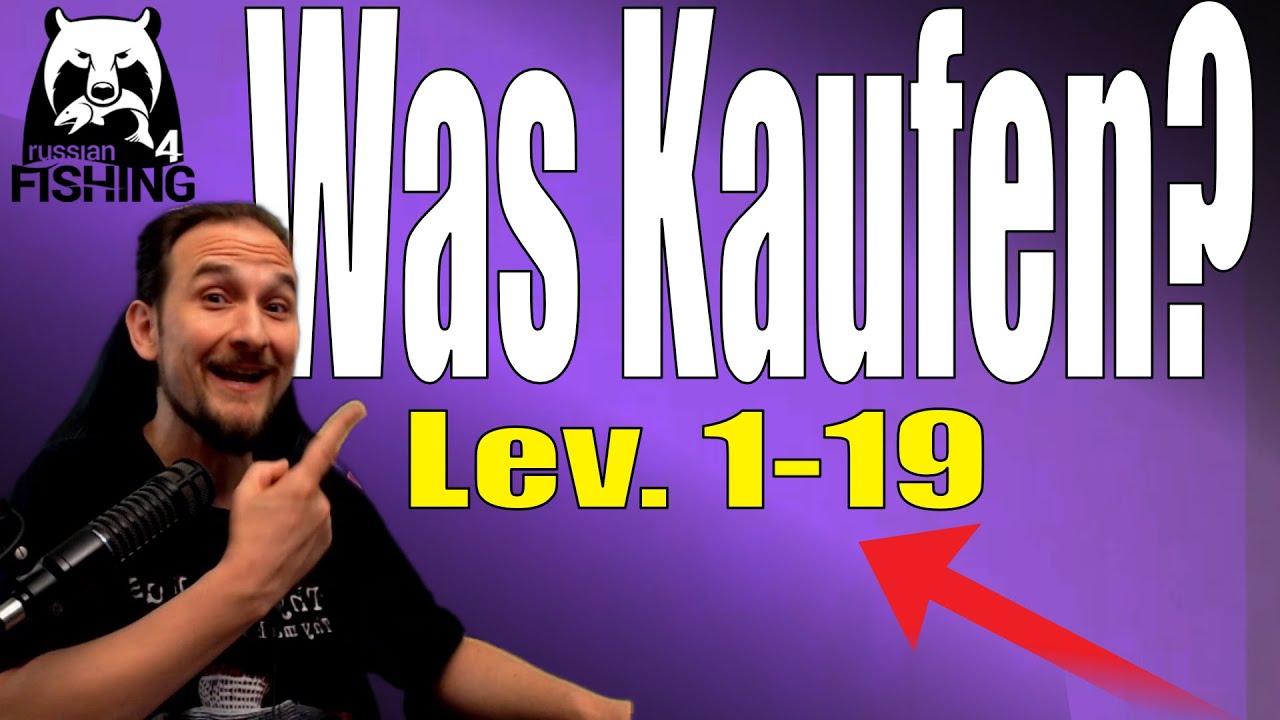 Russian Fishing 4 - Tutorial - Was kaufen bis Level 20
