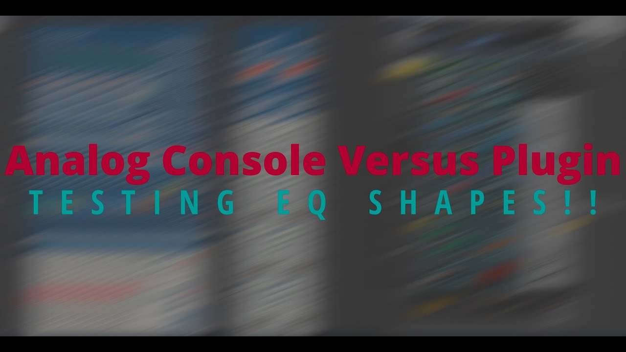 Analog Console vs. Console Plugins in HDR with TIMESTAMPS