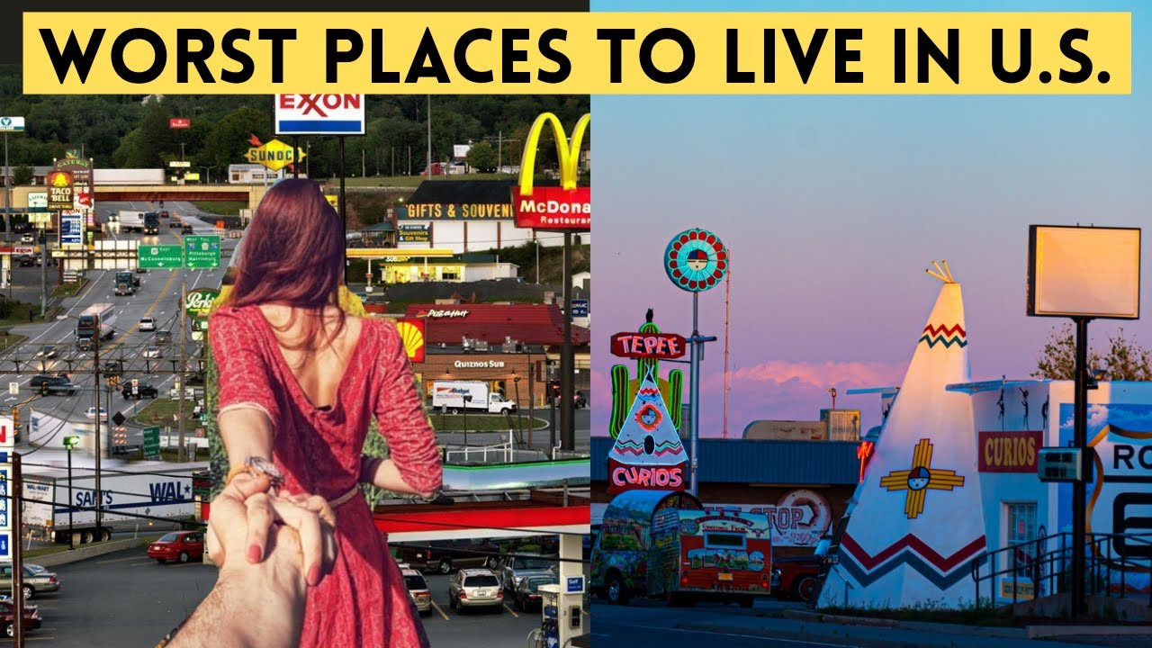The Worst Places to Live in the US