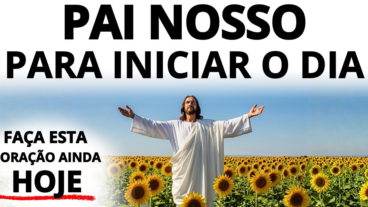 ORAÇÃO DA MANHÃ PARA ENTREGAR O SEU DIA NAS MÃOS DE DEUS E NÃO ERRAR HOJE