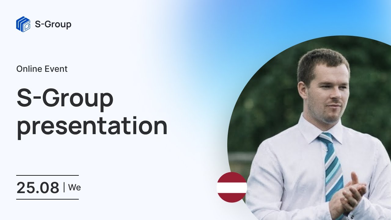 S-Group presentation in Latvian, Eriks Dunovskis, 25.08