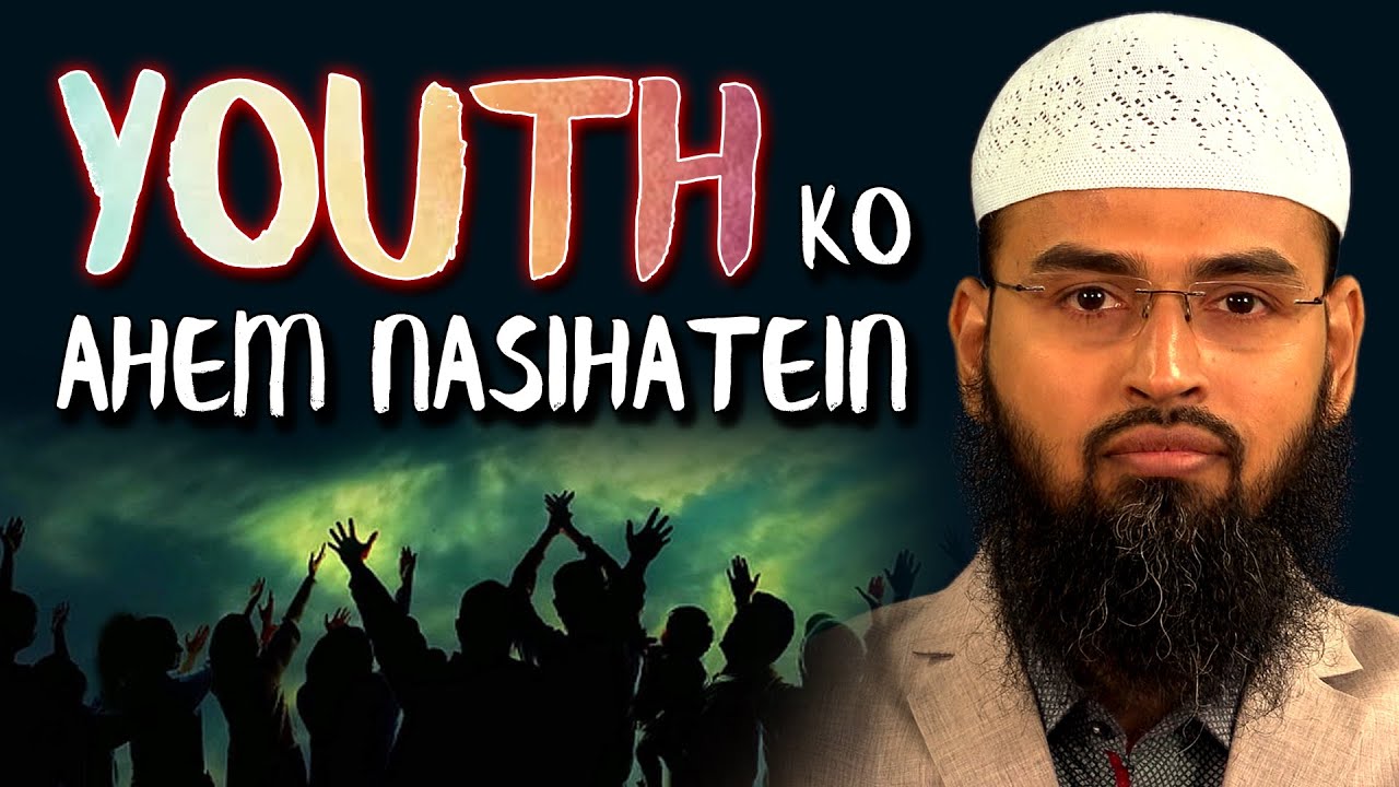 Youth Ko Ahem Nasihatein By Adv. Faiz Syed  (Hosapete)