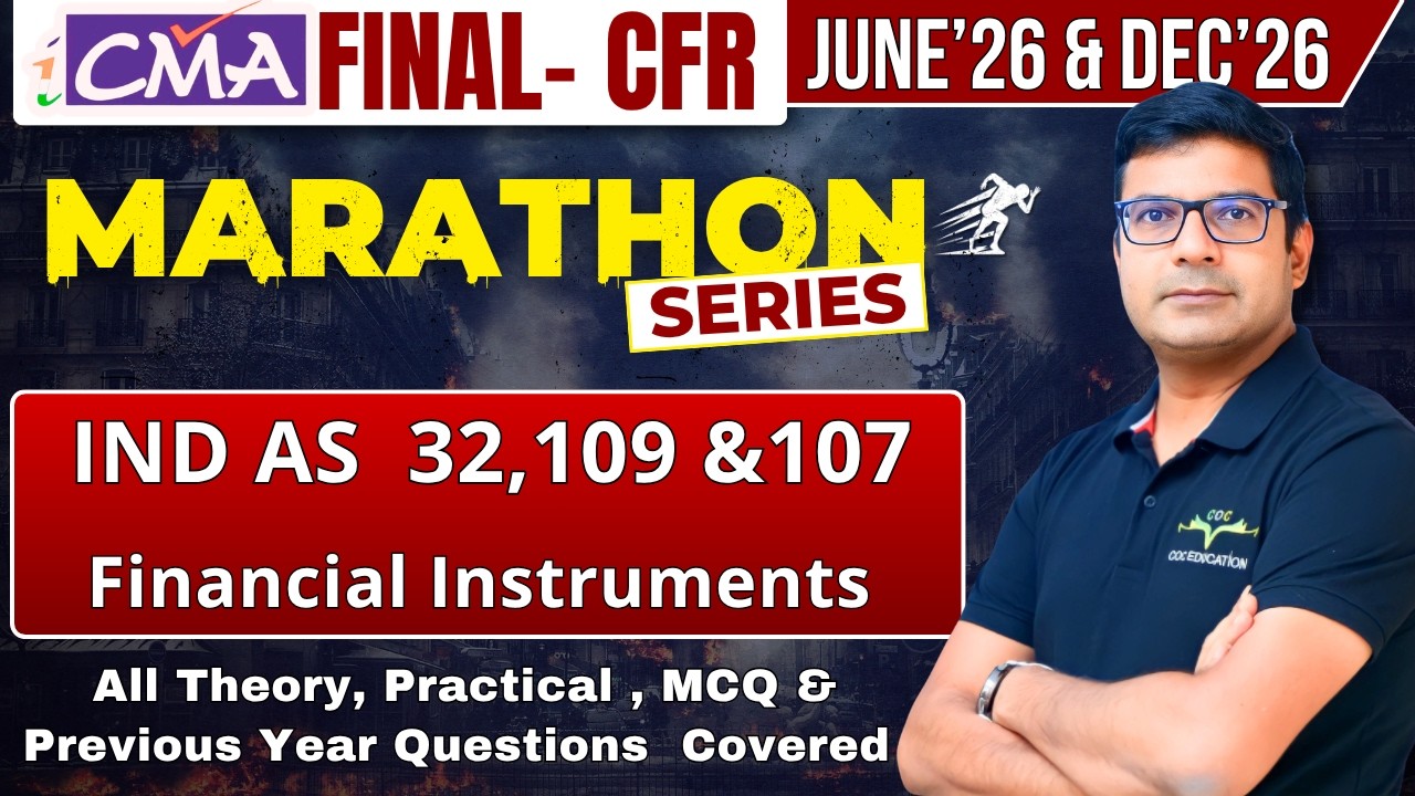 IND AS 32,109,107 Financial Instruments| One shot Revision |CMA final CFR Marathon| By Santosh Kumar