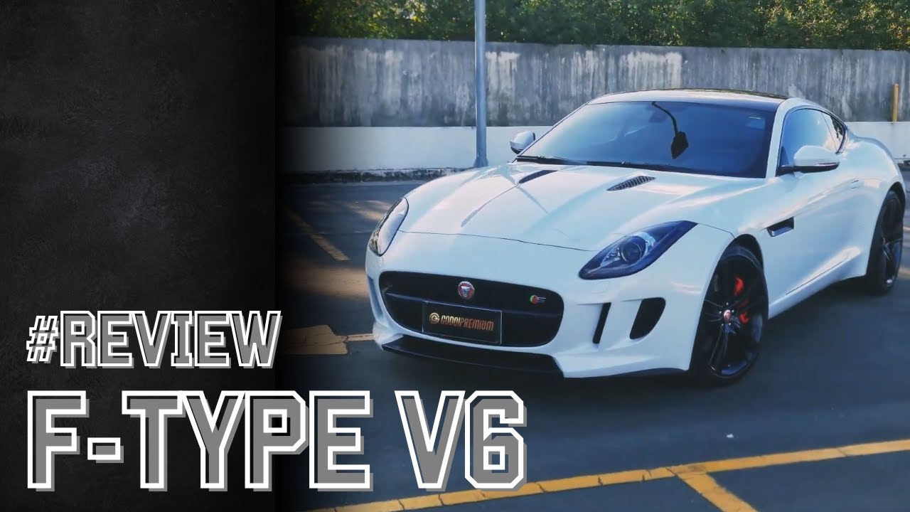 🚘[REVIEW] F-TYPE V6. ANDA BEM ? VALE A PENA ? 🔥