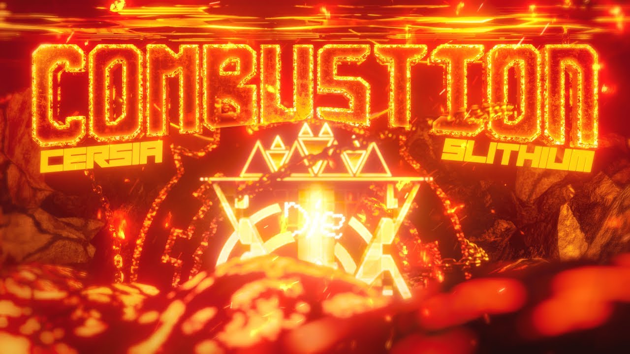 (TOP 15) COMBUSTION Verified | Extreme Demon by Cersia