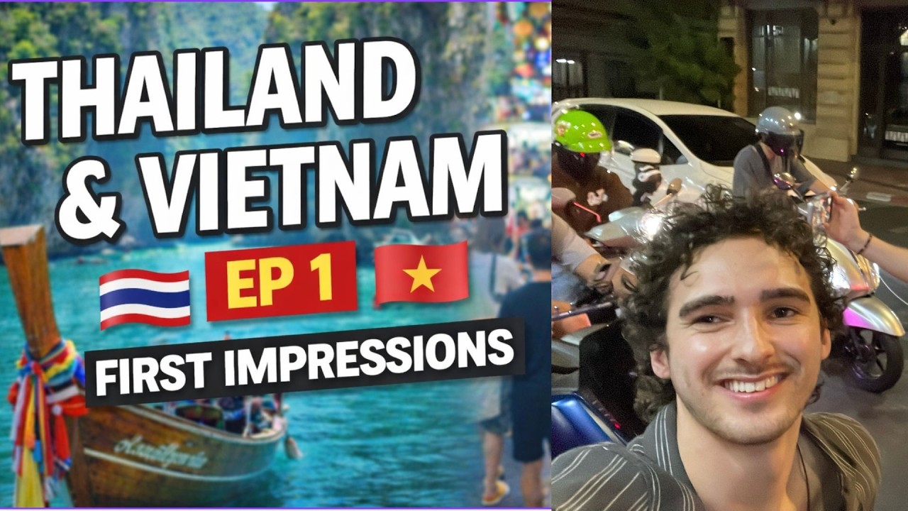 Thailand & Vietnam – I Just Filmed Whatever Happened | EP 1