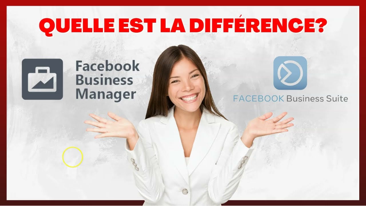 Différence entre Business Manager et Business Suite