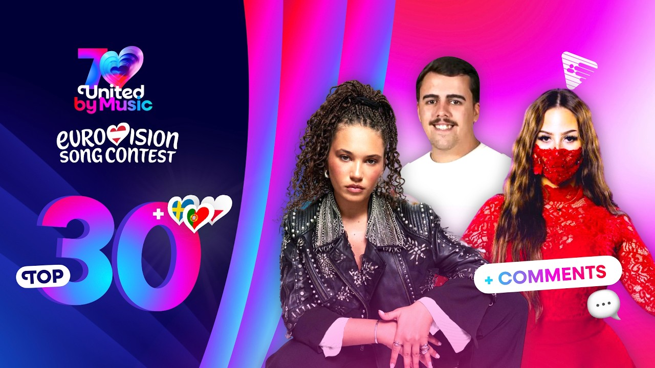 Eurovision 2026: My Top 30 - New: 🇸🇪🇵🇱🇵🇹 (Comments + Ratings)