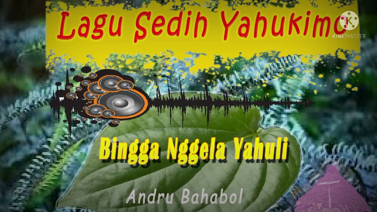Bingga Nggela_Lagu Yahukimo Sedih