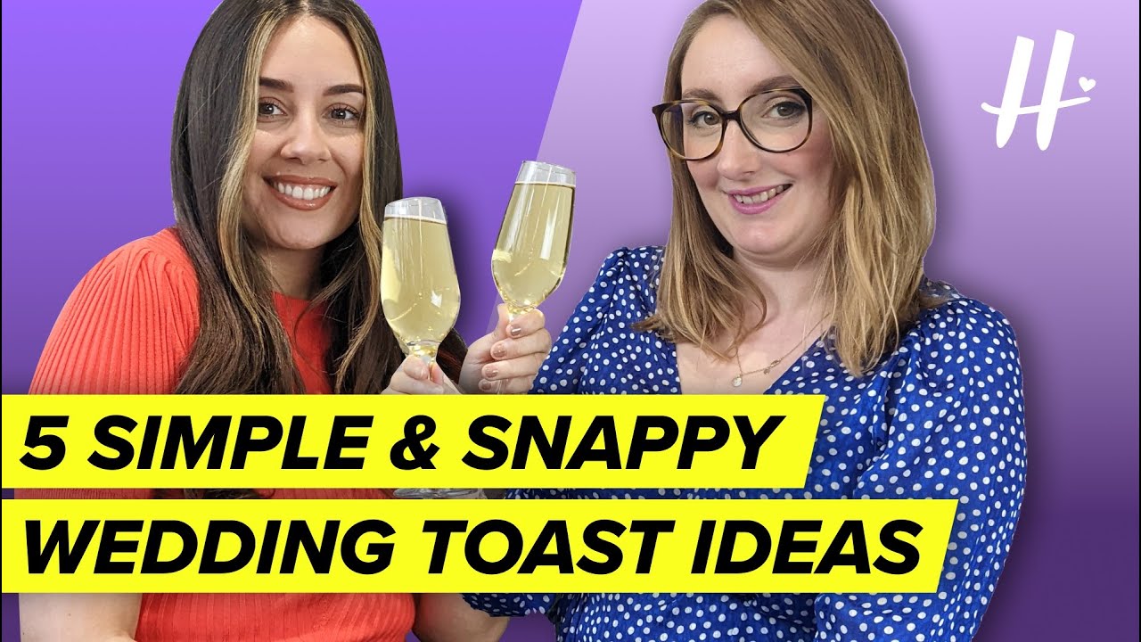 Wedding Toast Ideas: 5 Simple, Snappy Wedding Toasts