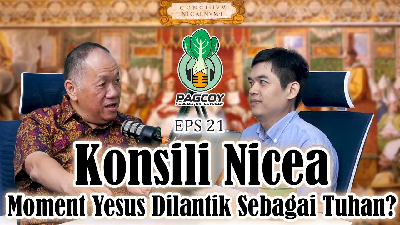Konsili NICEA: Yesus Baru Diangkat jadi TUHAN?  - PART 1