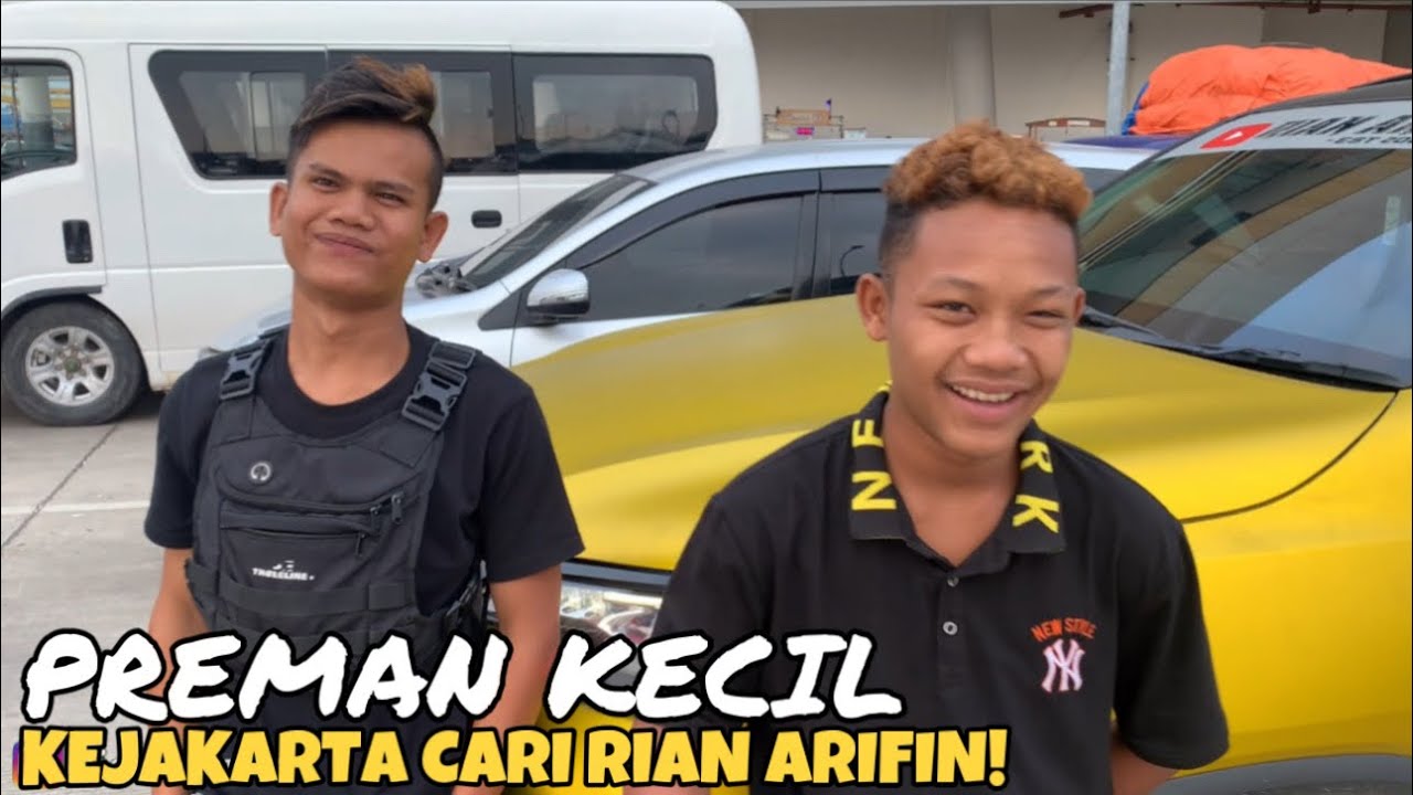 Preman Kecil Cari Rian Arifin Ke Jakarta Naik Mobil!