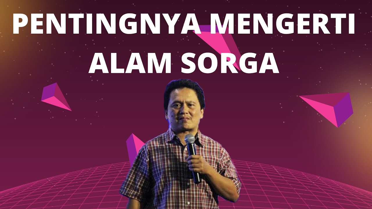 PENTINGNYA MENGERTI ALAM SORGA | DAUD TONY