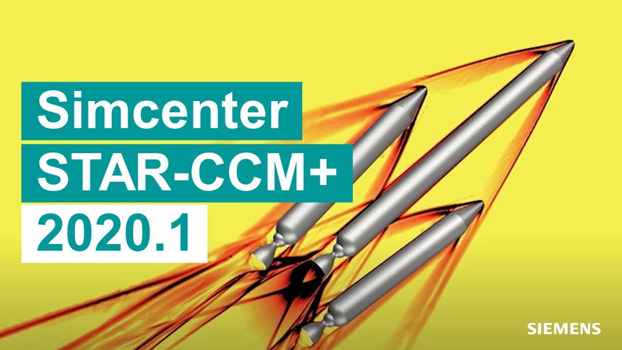 WHAT'S NEW in Simcenter STAR-CCM+ 2020.1 #SimcenterCFD