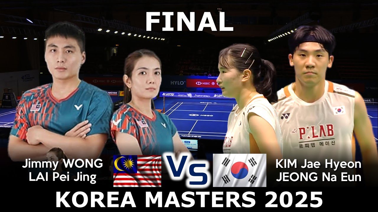 FINAL ! Jimmy WONG LAI Pei Jing vs KIM Jae Hyeon JEONG Na Eun | Badminton Korea Masters 2025
