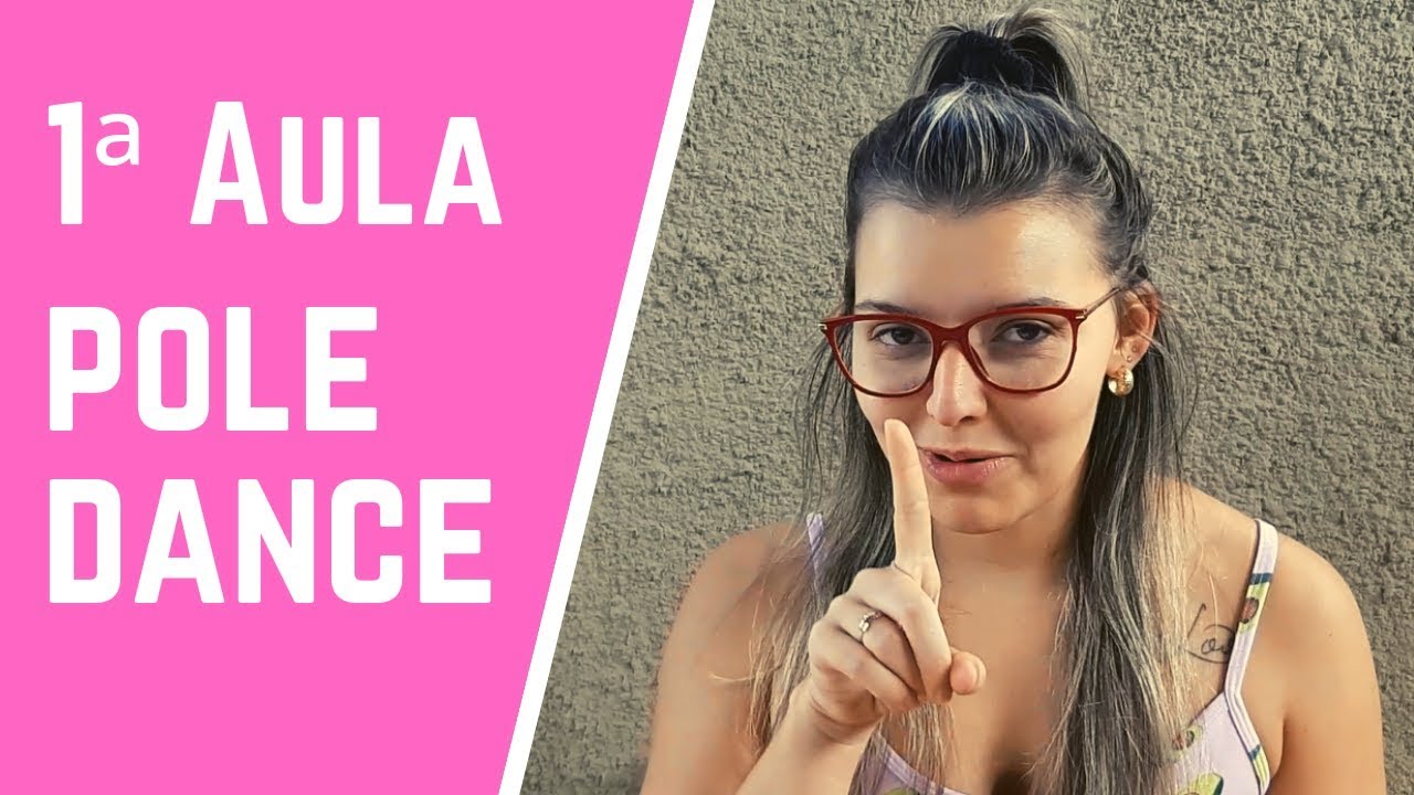 Primeira Aula de Pole Dance | Tudo o que Você Precisa Saber!