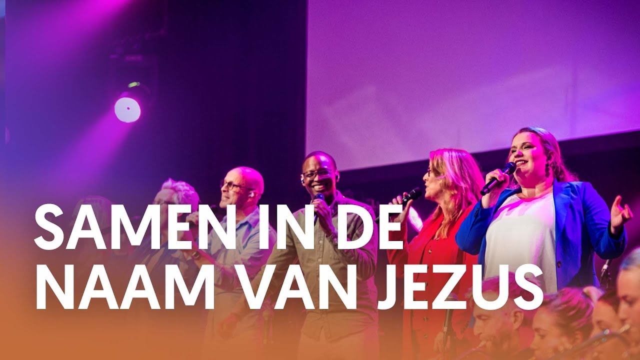 Samen in de naam van Jezus medley - Nederland Zingt Dag